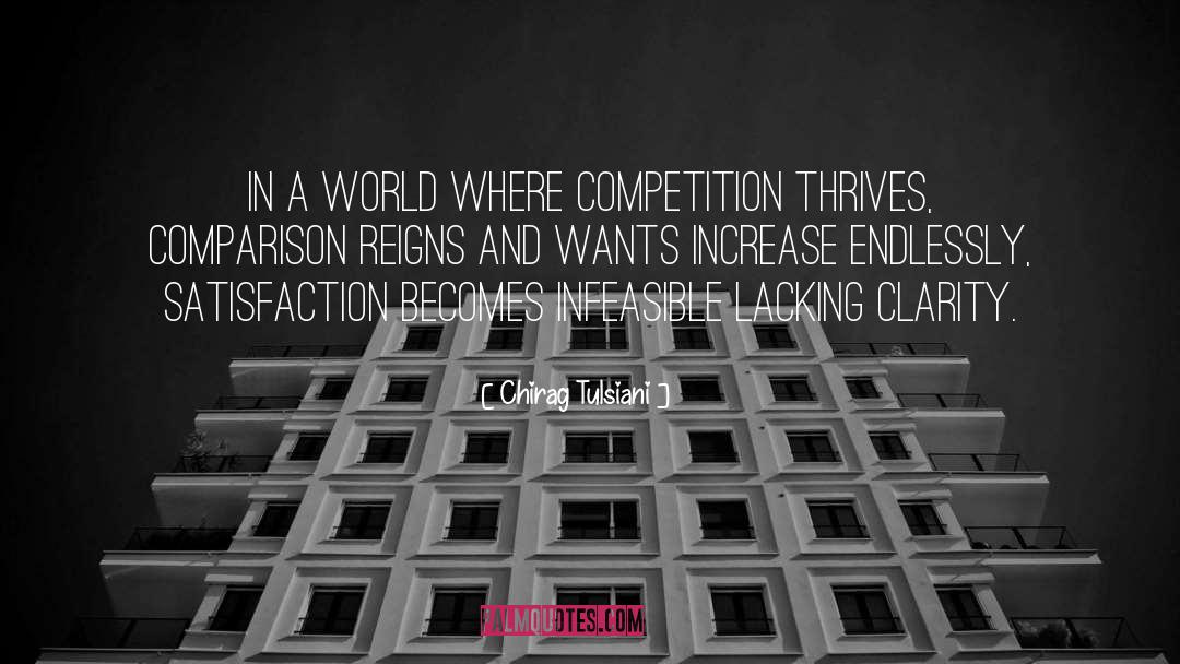 Competition And Comparison quotes by Chirag Tulsiani