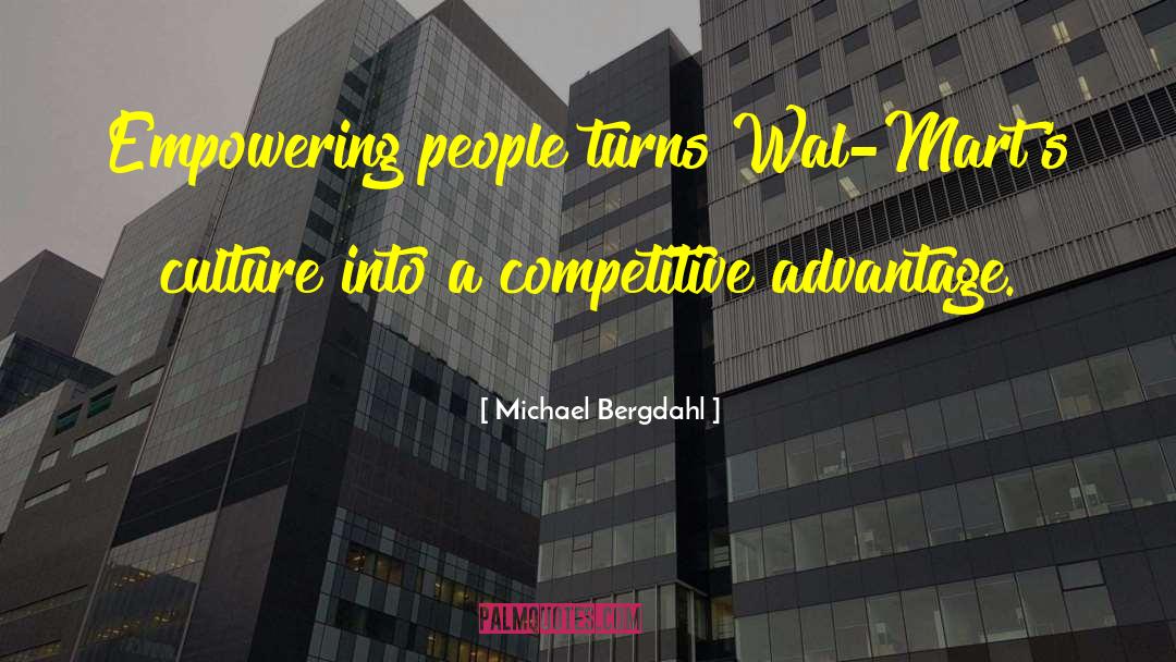 Competitive Advantage quotes by Michael Bergdahl