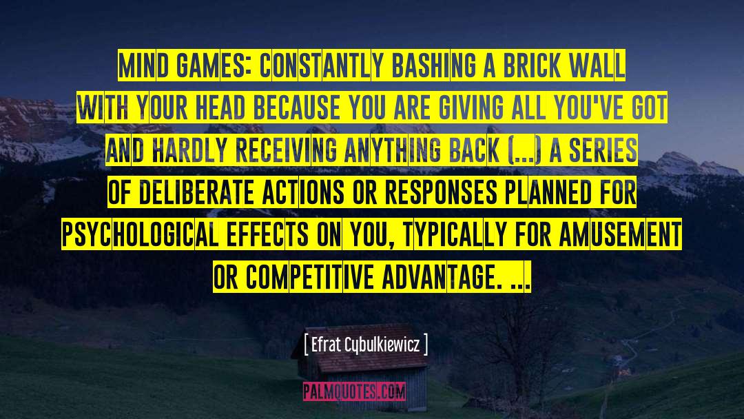 Competitive Advantage quotes by Efrat Cybulkiewicz