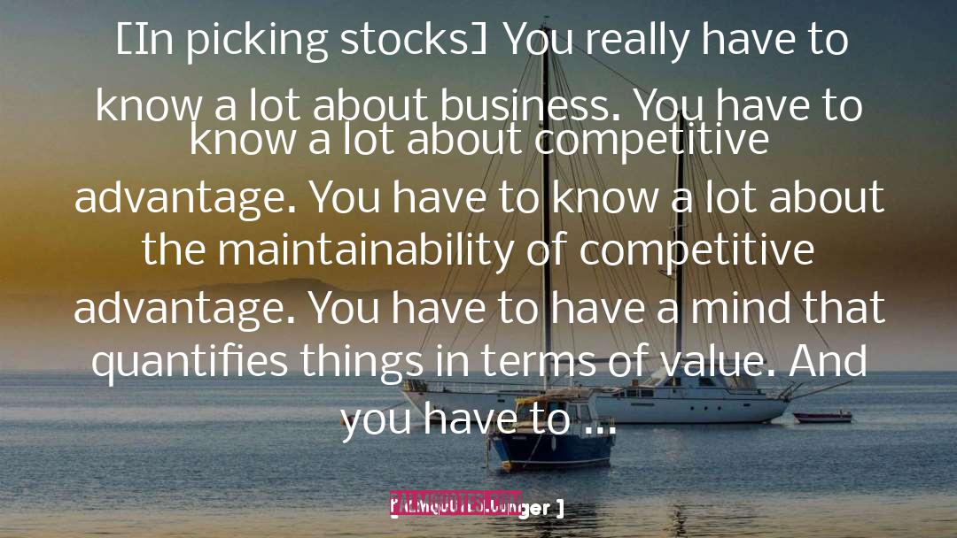 Competitive Advantage quotes by Charlie Munger