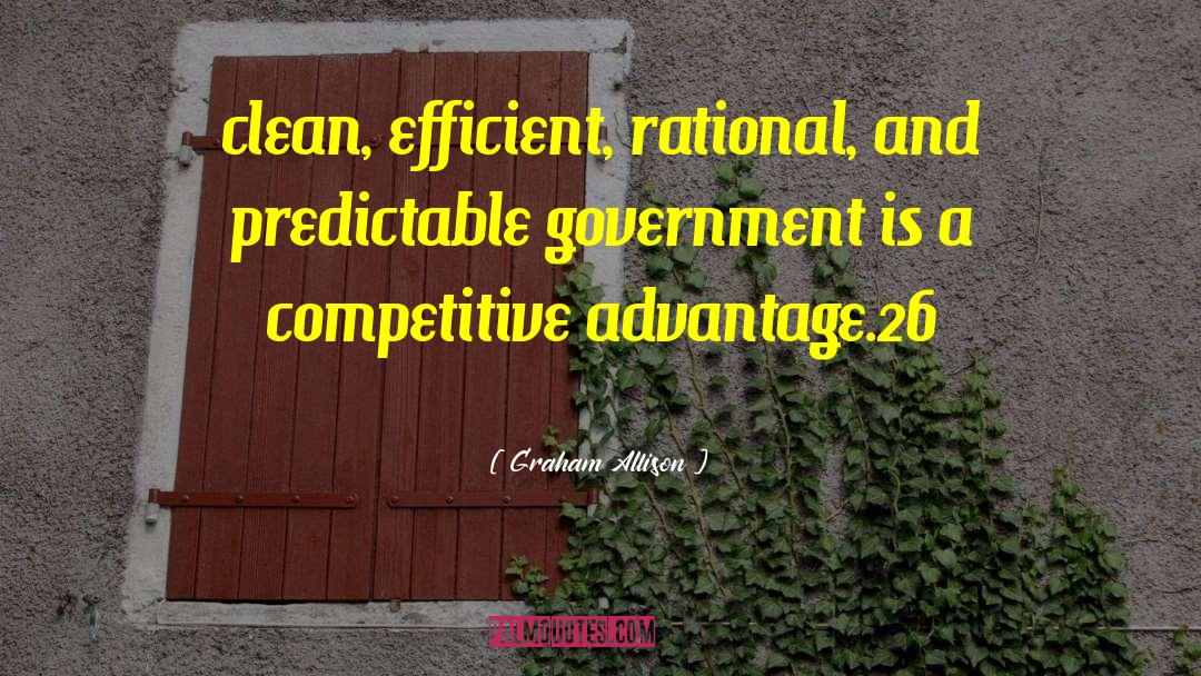 Competitive Advantage quotes by Graham Allison