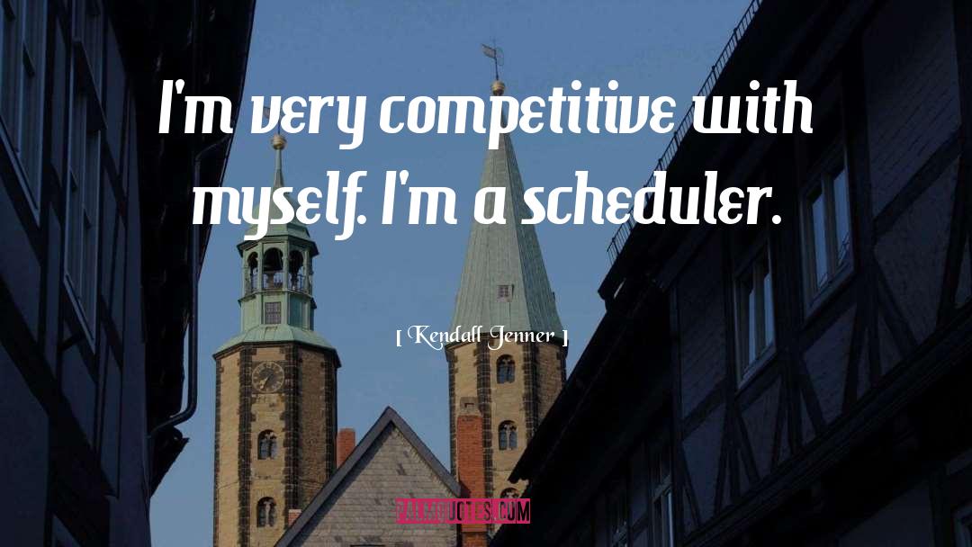 Competitive quotes by Kendall Jenner