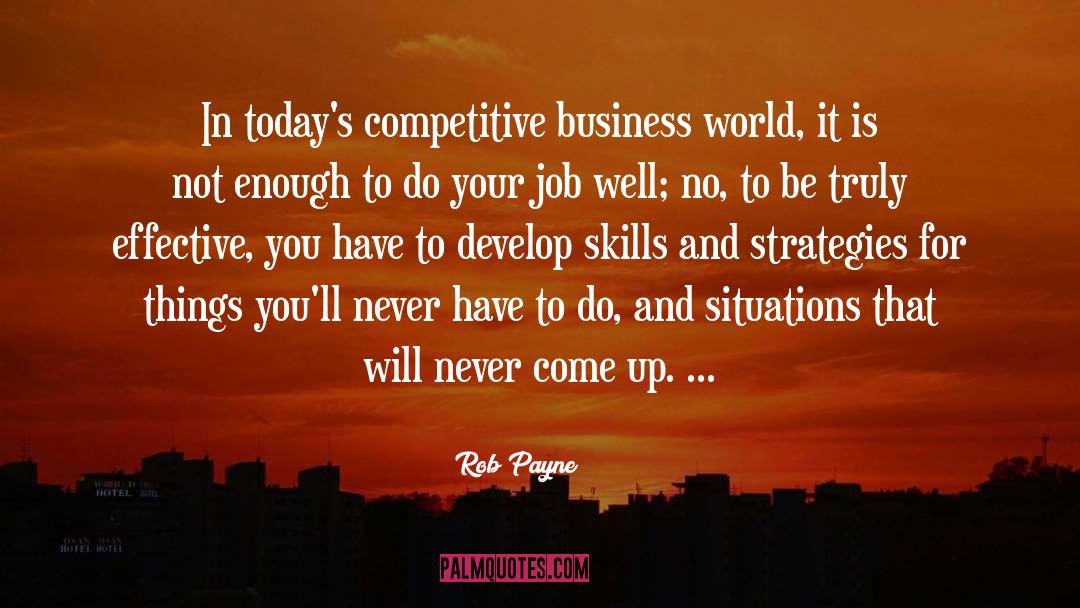 Competitive quotes by Rob Payne