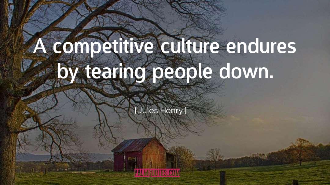 Competitive quotes by Jules Henry