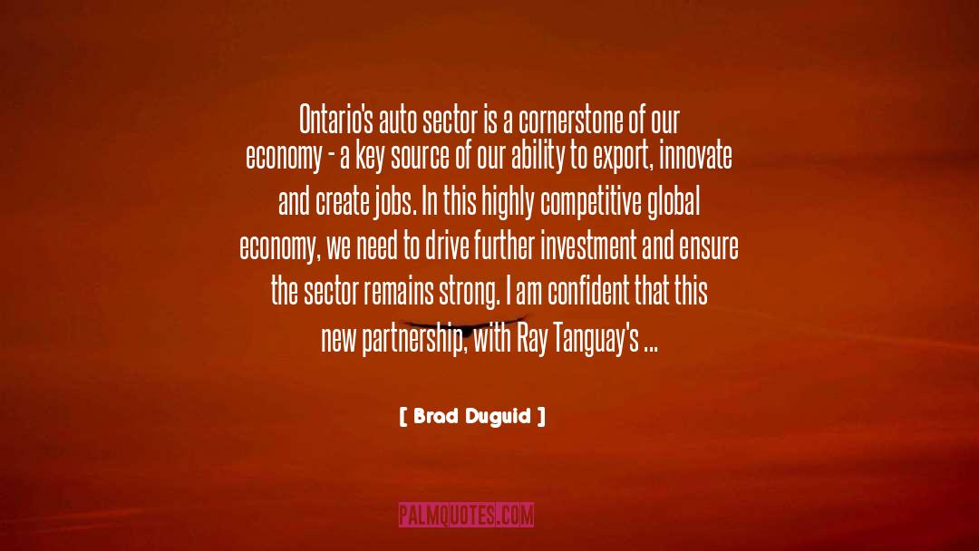 Competitiveness quotes by Brad Duguid