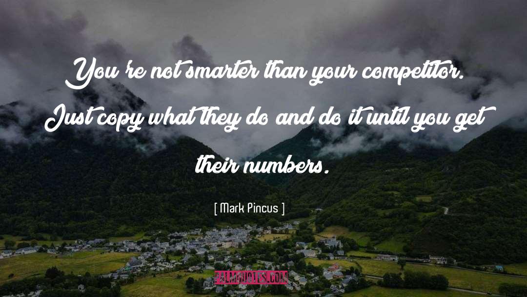 Competitors quotes by Mark Pincus