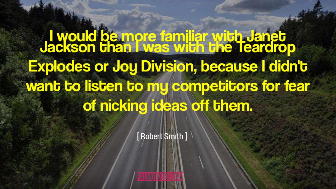 Competitors quotes by Robert Smith