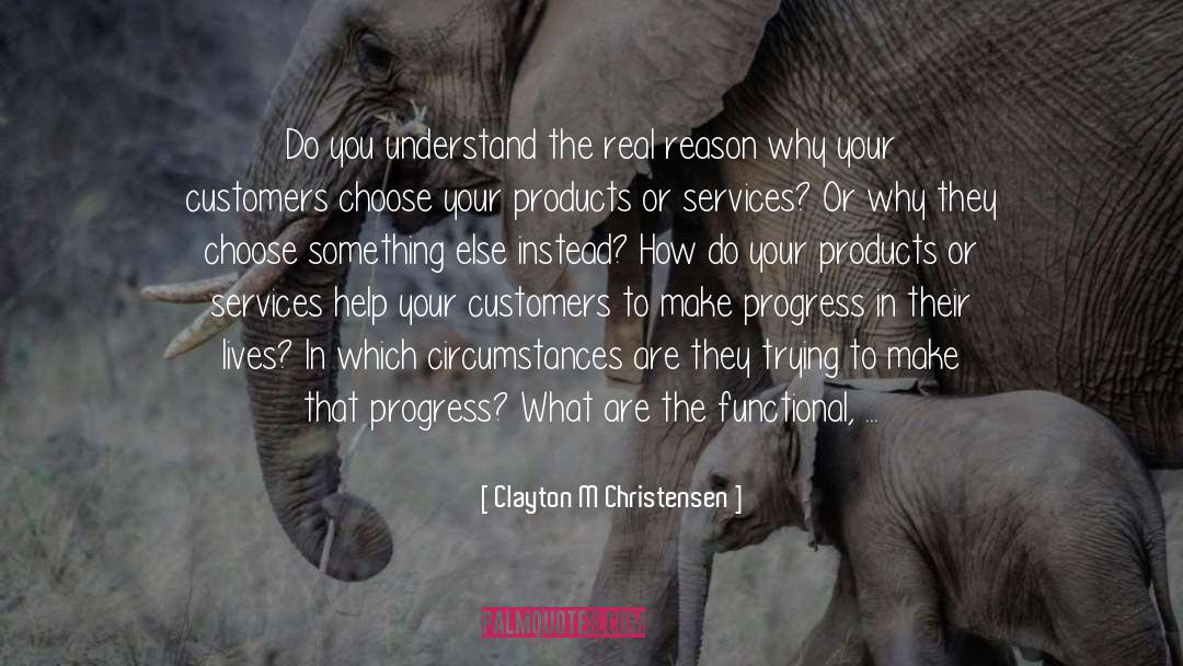 Competitors quotes by Clayton M Christensen