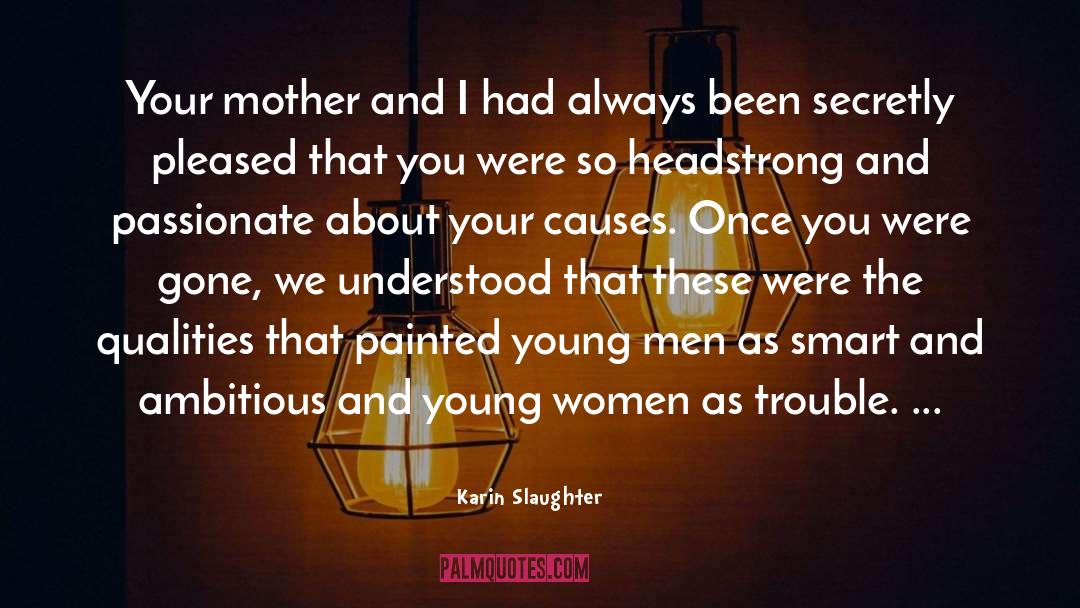 Competive Women quotes by Karin Slaughter