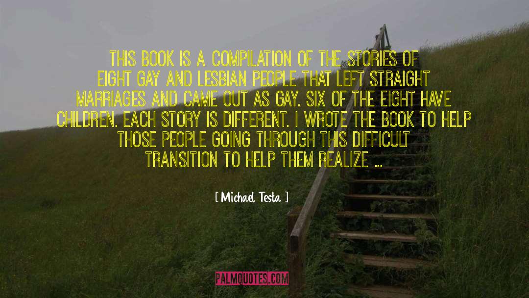 Compilation quotes by Michael Testa