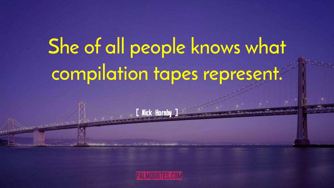 Compilation Tapes quotes by Nick Hornby