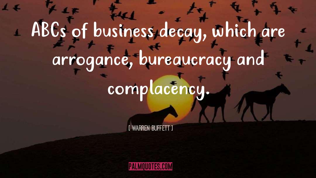 Complacency quotes by Warren Buffett