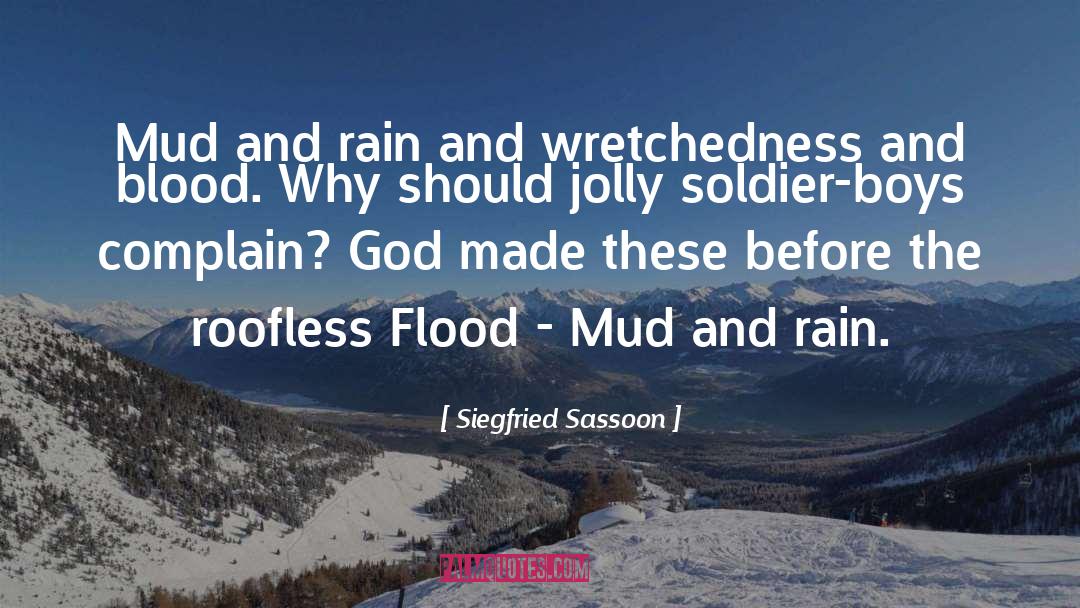 Complain quotes by Siegfried Sassoon