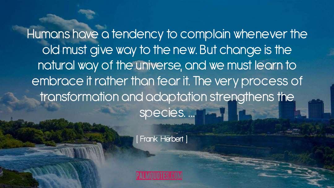 Complain quotes by Frank Herbert