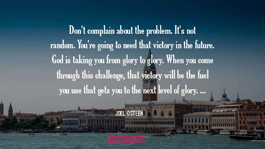 Complain quotes by Joel Osteen