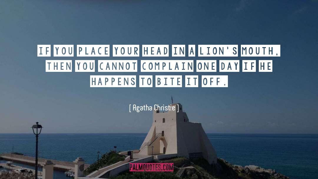 Complain quotes by Agatha Christie