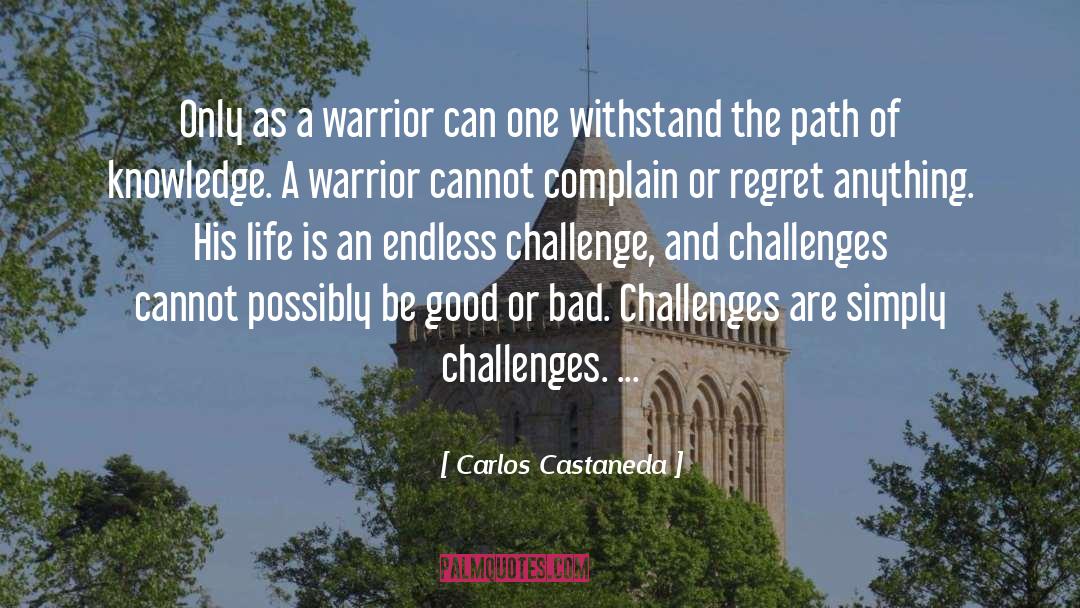 Complain quotes by Carlos Castaneda