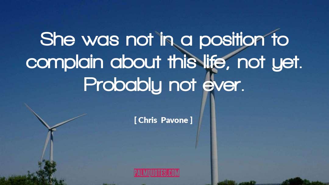 Complain quotes by Chris  Pavone