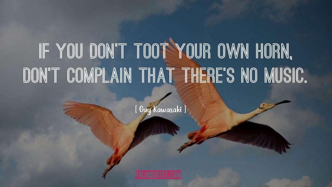 Complain quotes by Guy Kawasaki