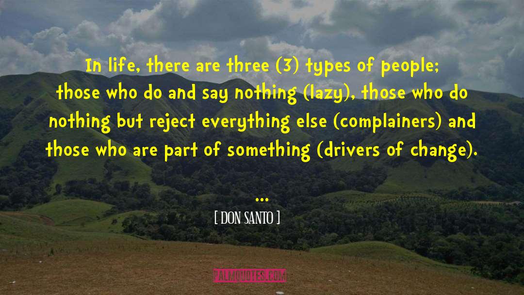 Complainers quotes by DON SANTO