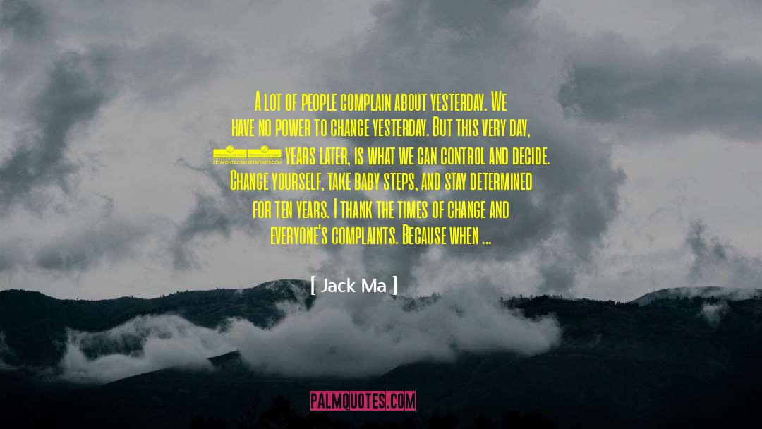 Complaining About Your Struggles quotes by Jack Ma