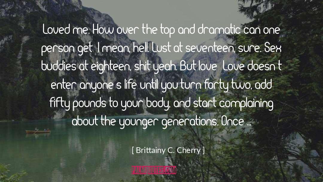 Complaining quotes by Brittainy C. Cherry