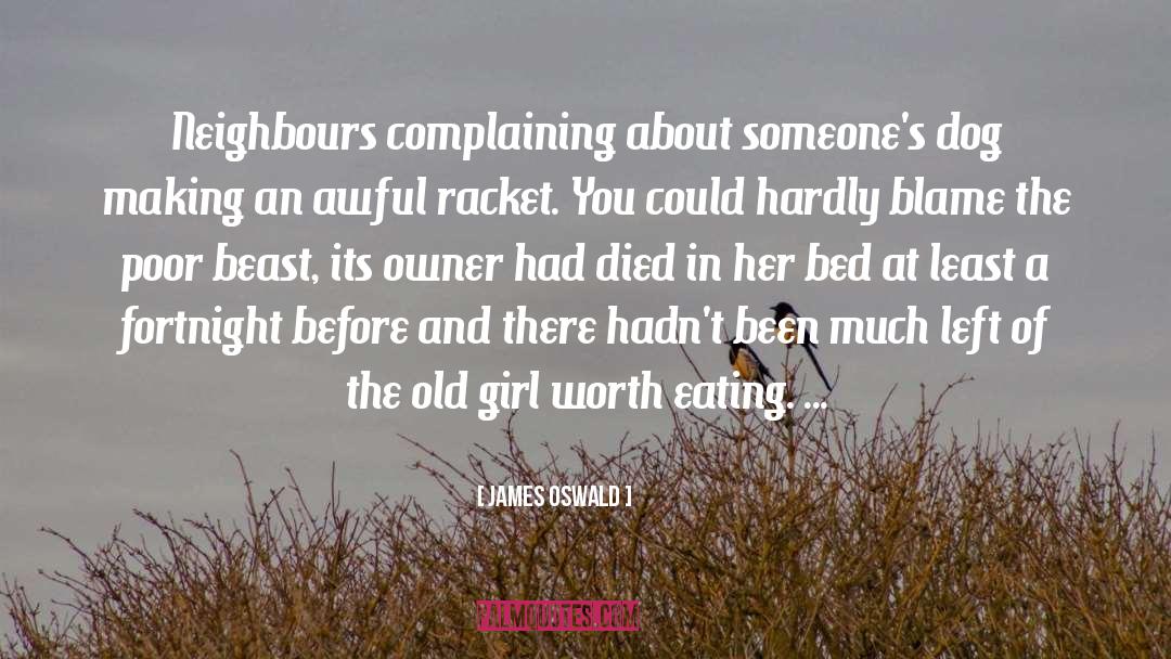 Complaining quotes by James Oswald