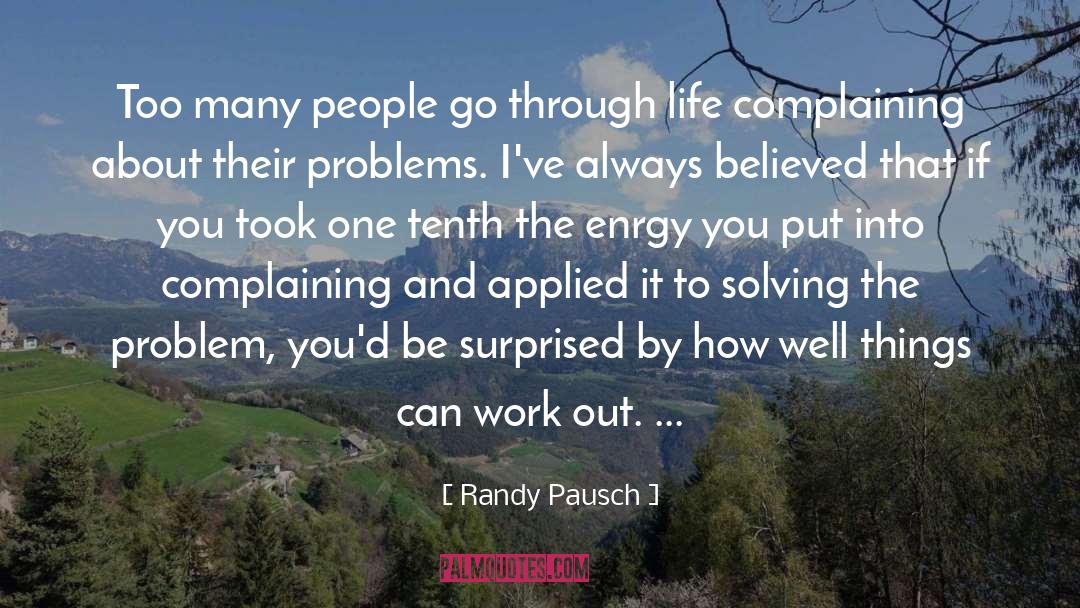 Complaining quotes by Randy Pausch