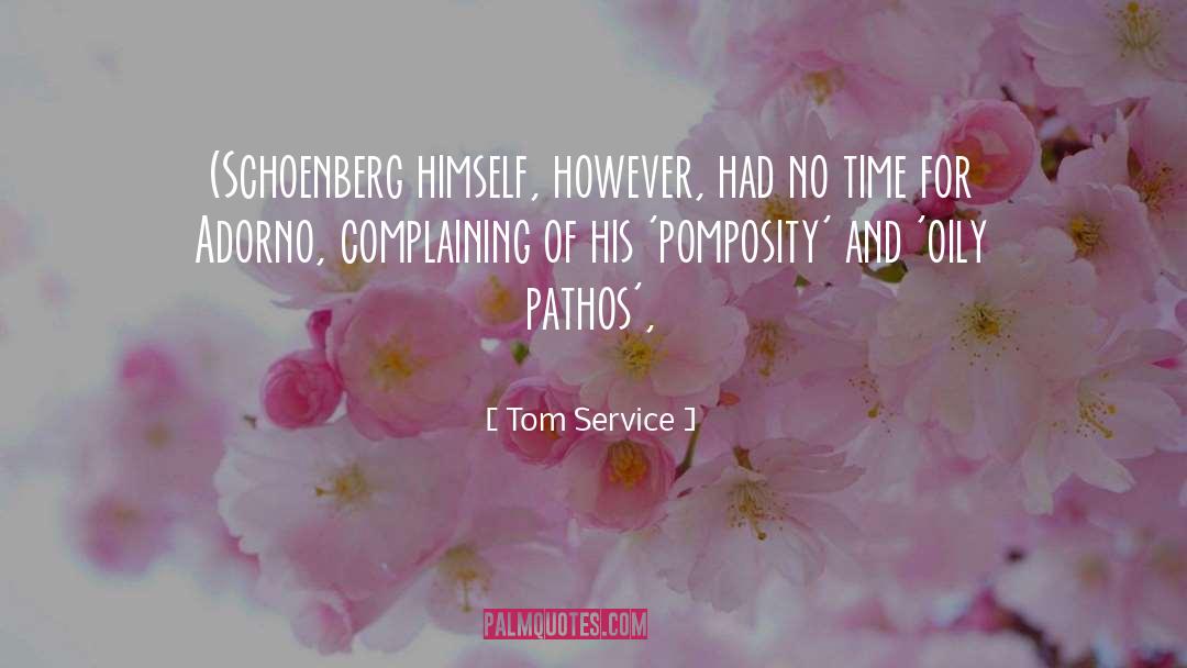 Complaining quotes by Tom Service