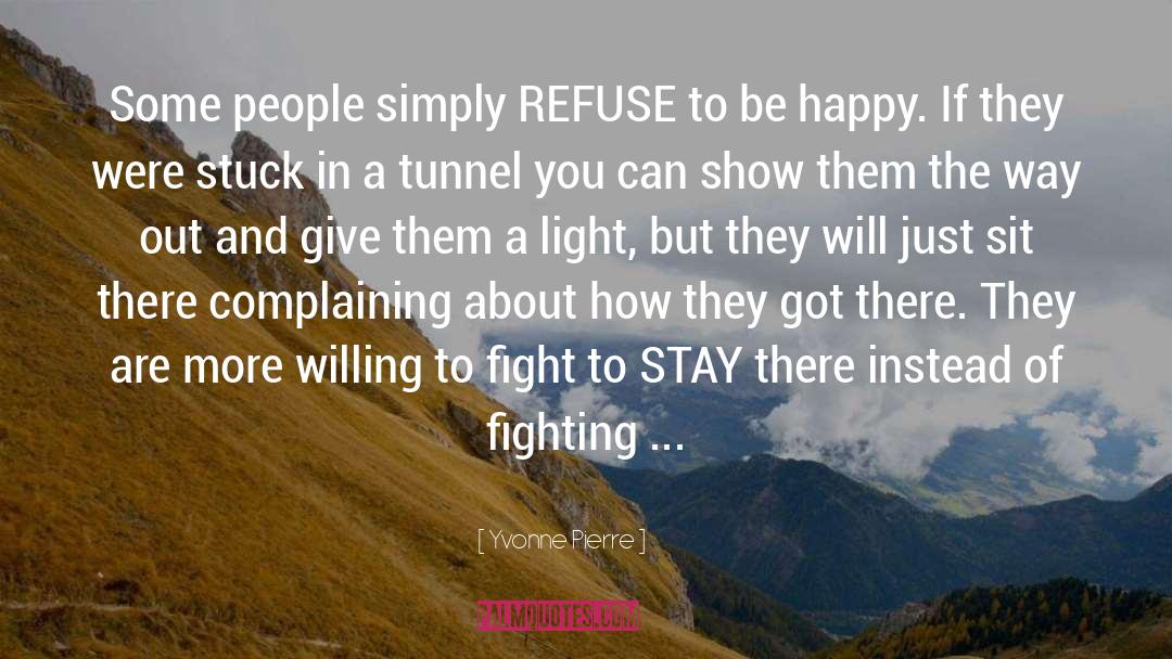 Complaining Reset quotes by Yvonne Pierre