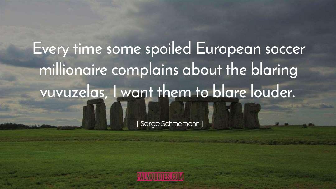 Complains quotes by Serge Schmemann