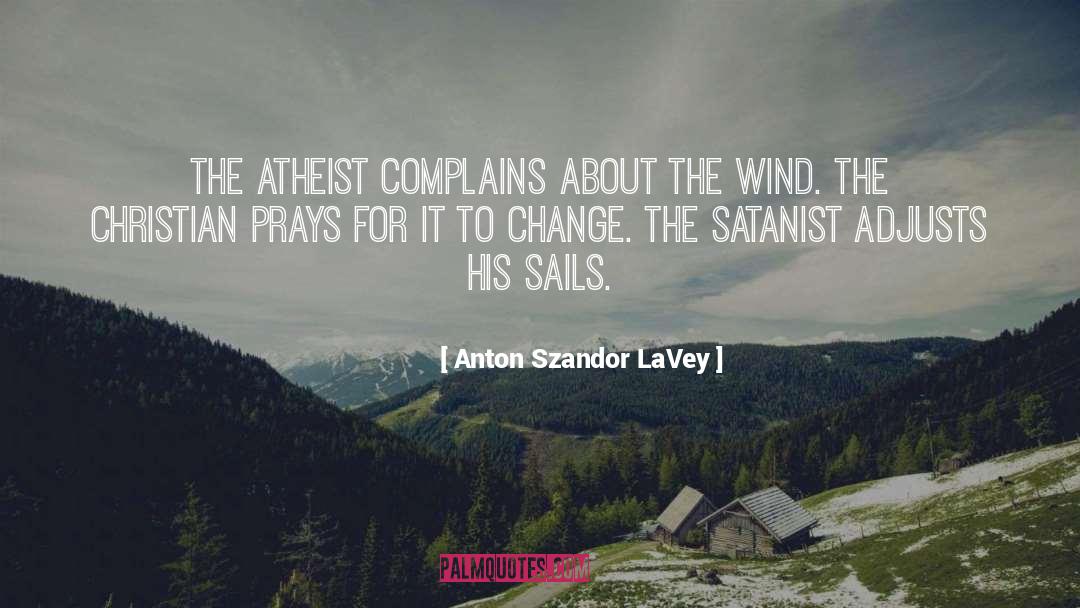 Complains quotes by Anton Szandor LaVey