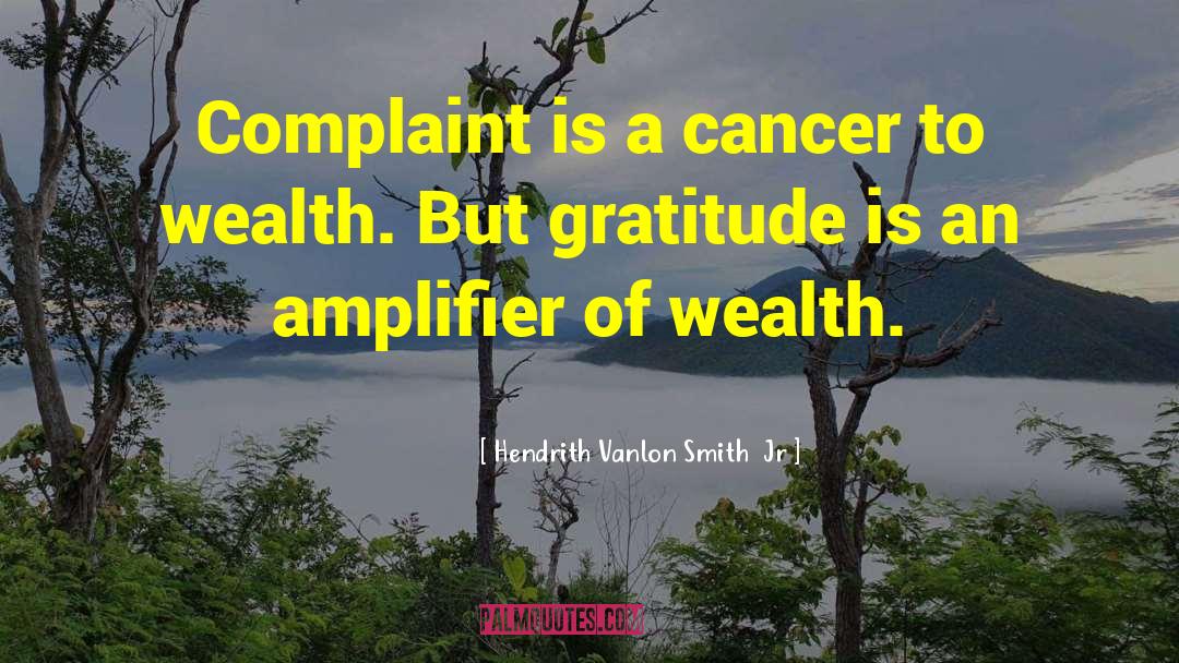 Complaint Dept quotes by Hendrith Vanlon Smith  Jr