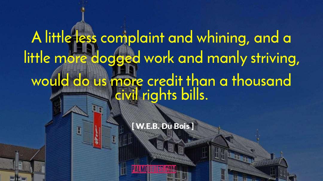 Complaint quotes by W.E.B. Du Bois