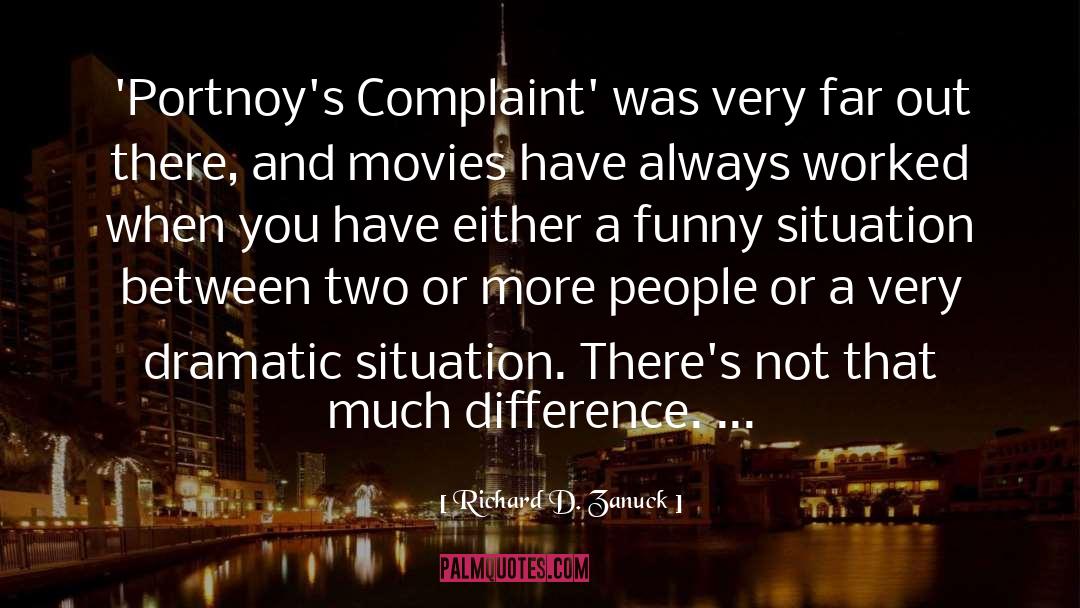 Complaint quotes by Richard D. Zanuck