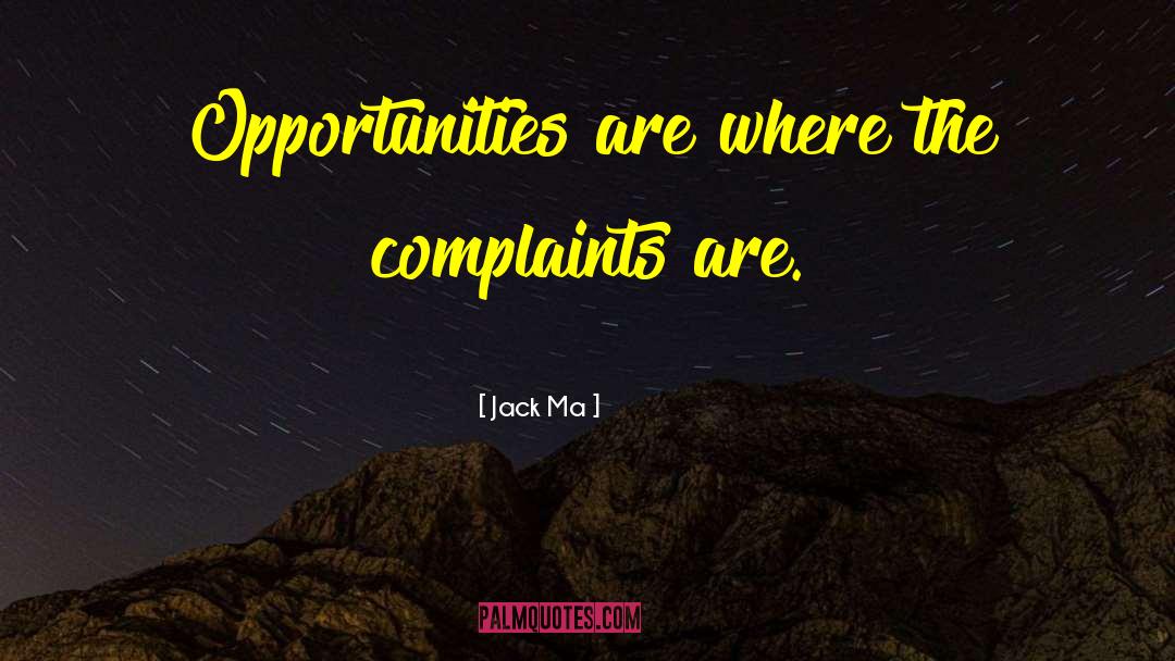 Complaints quotes by Jack Ma