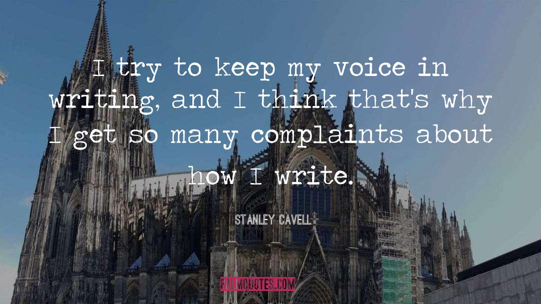 Complaints quotes by Stanley Cavell