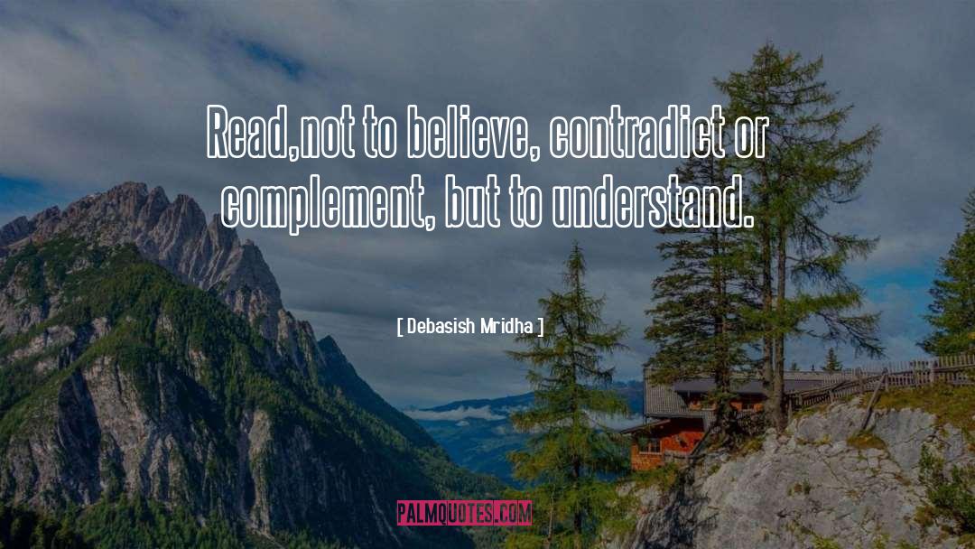 Complement quotes by Debasish Mridha
