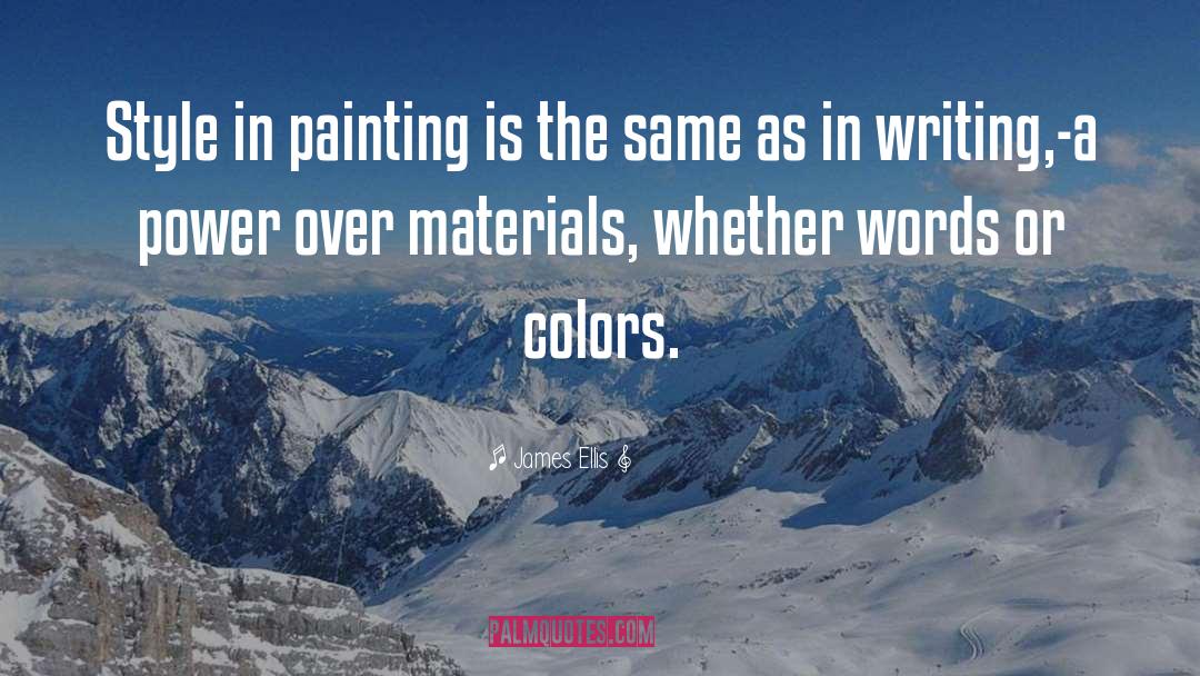 Complementary Color quotes by James Ellis