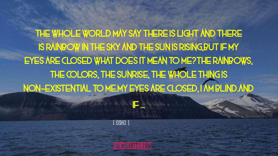 Complementary Colors quotes by Osho