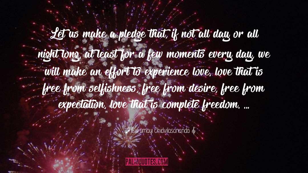 Complete Freedom quotes by Gurumayi Chidvilasananda