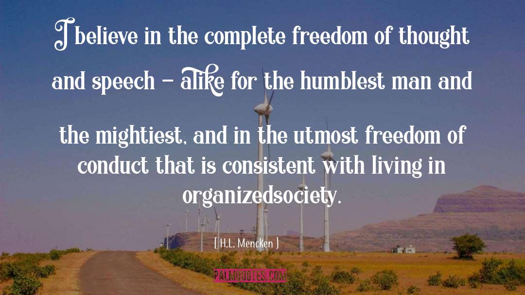 Complete Freedom quotes by H.L. Mencken