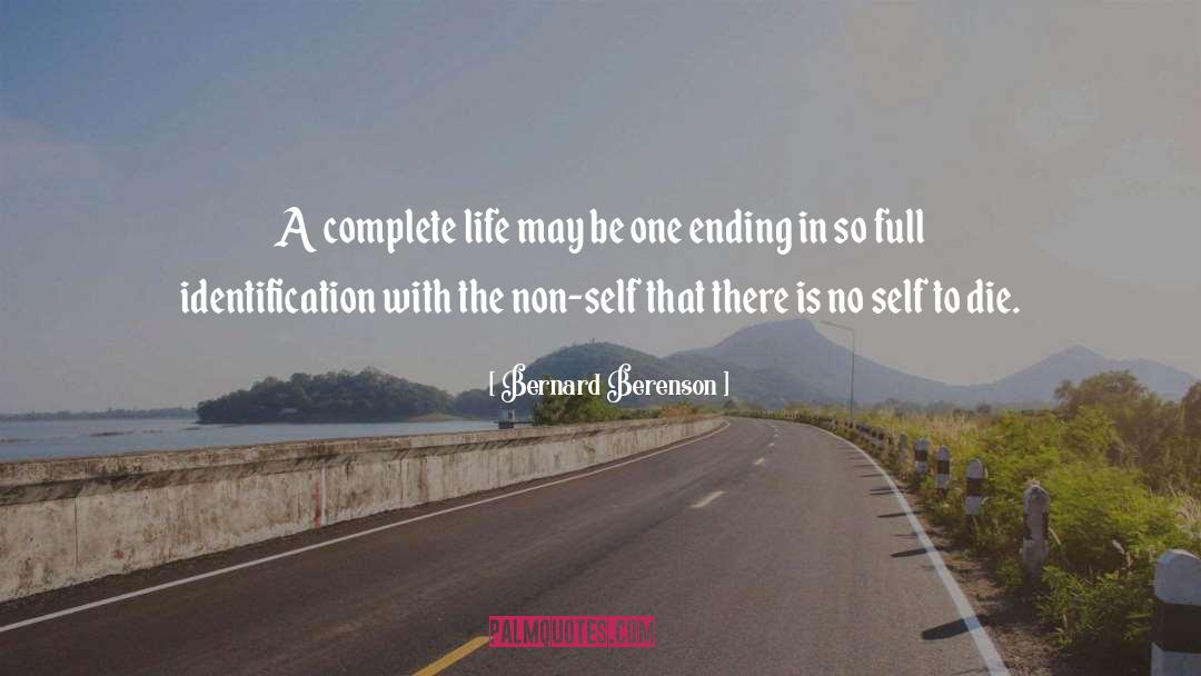 Complete Life quotes by Bernard Berenson