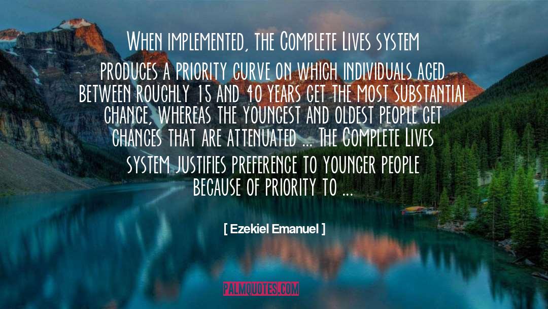Complete Life quotes by Ezekiel Emanuel