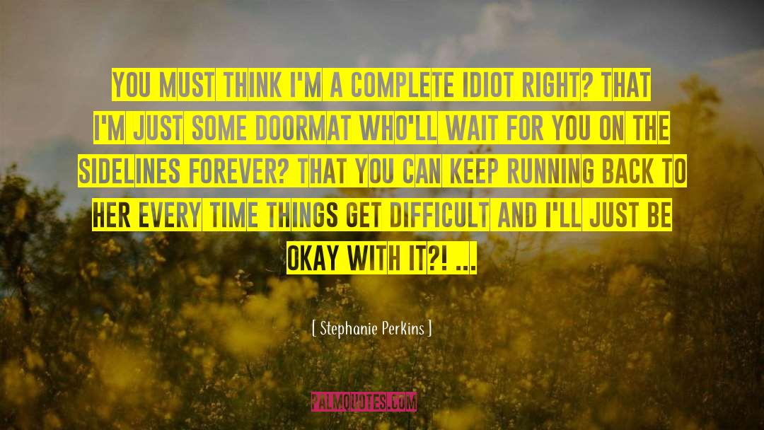 Complete Opposites quotes by Stephanie Perkins