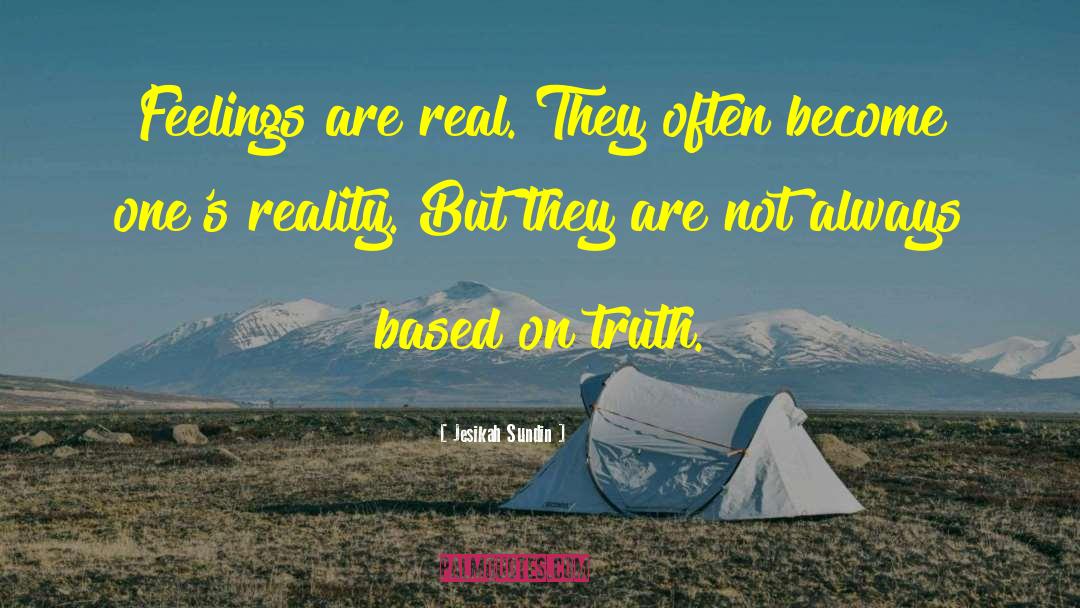 Complete Reality quotes by Jesikah Sundin