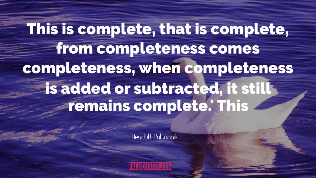 Completeness quotes by Devdutt Pattanaik