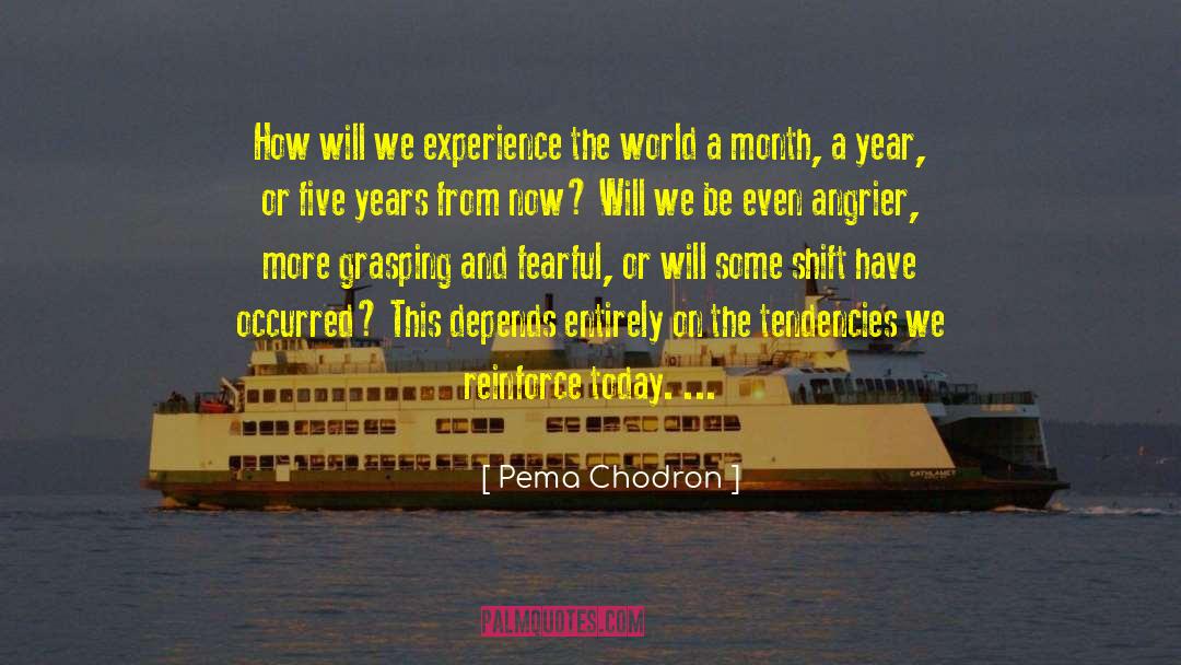 Completion Five Years quotes by Pema Chodron