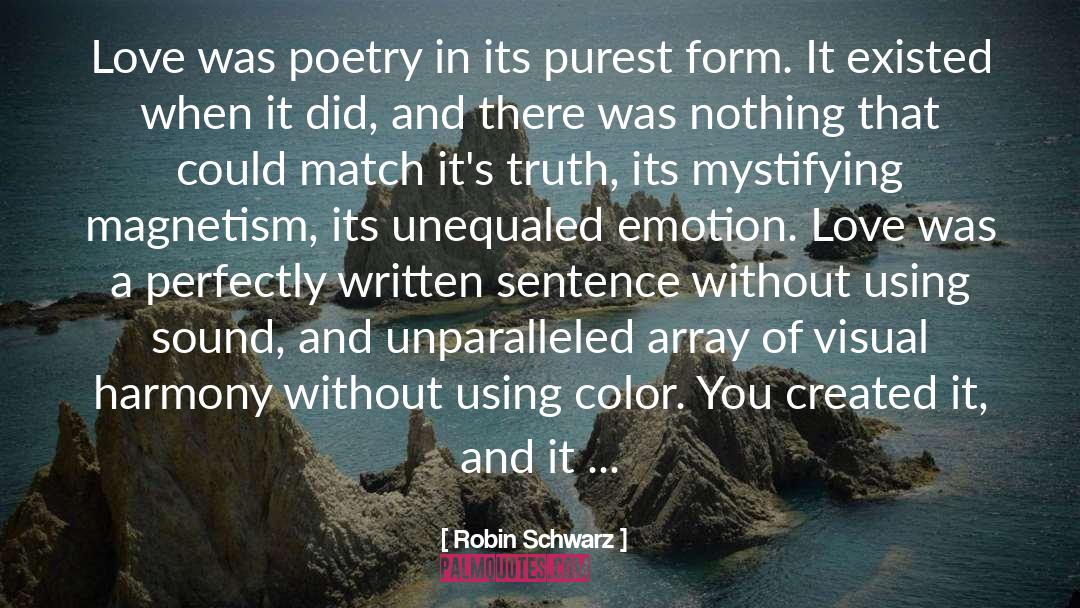 Complex Emotion quotes by Robin Schwarz