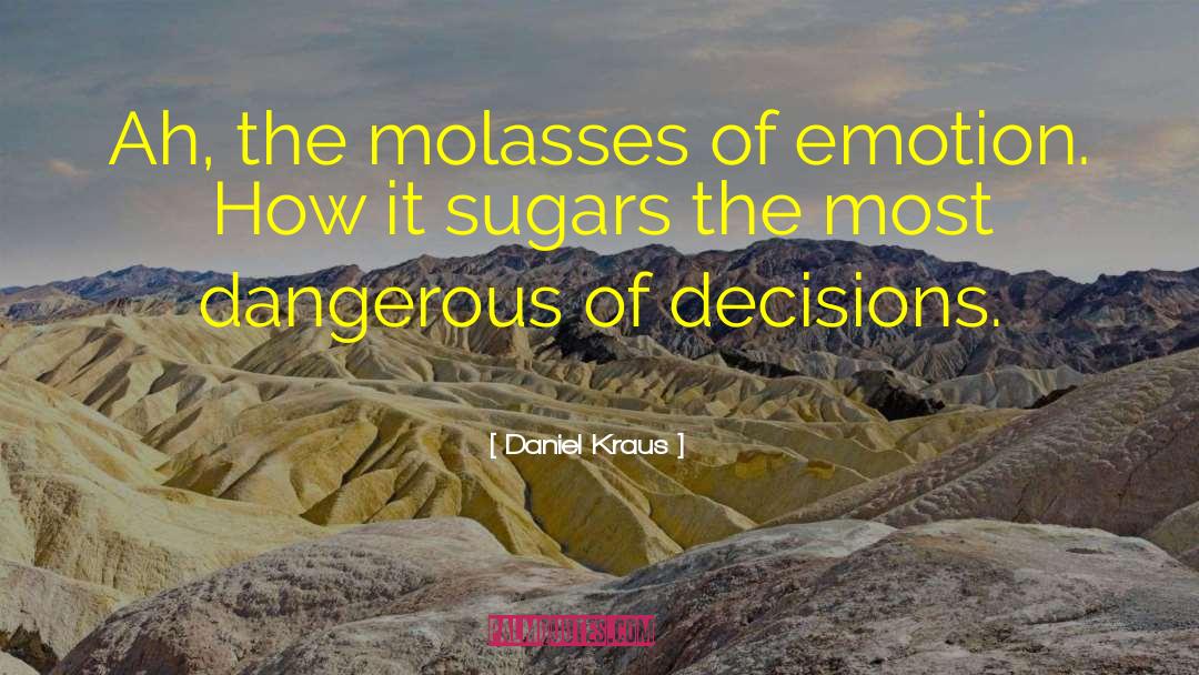 Complex Emotion quotes by Daniel Kraus